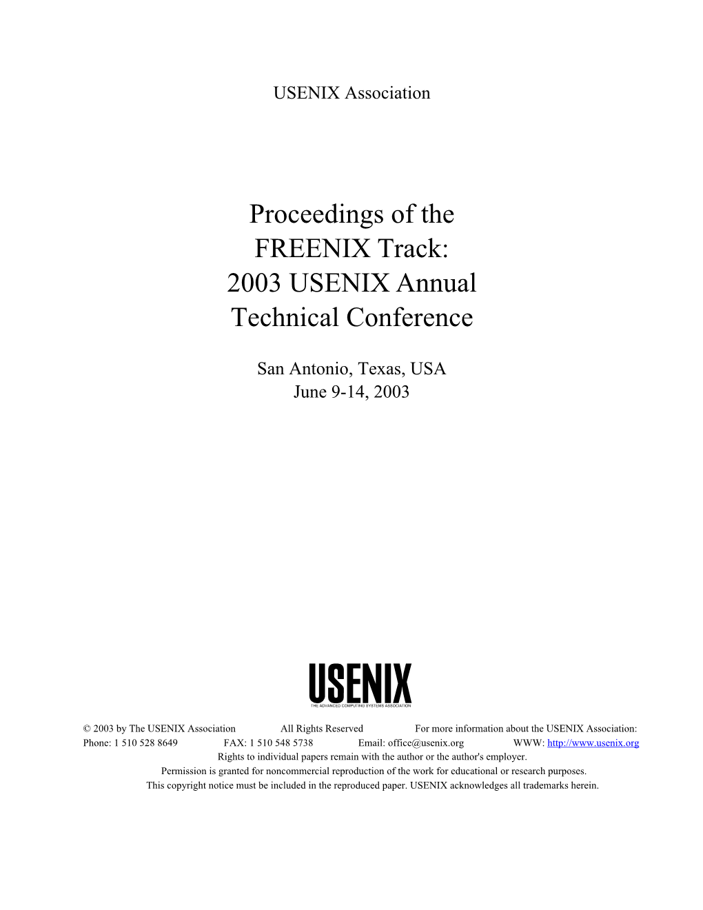 Proceedings of the FREENIX Track: 2003 USENIX Annual Technical Conference