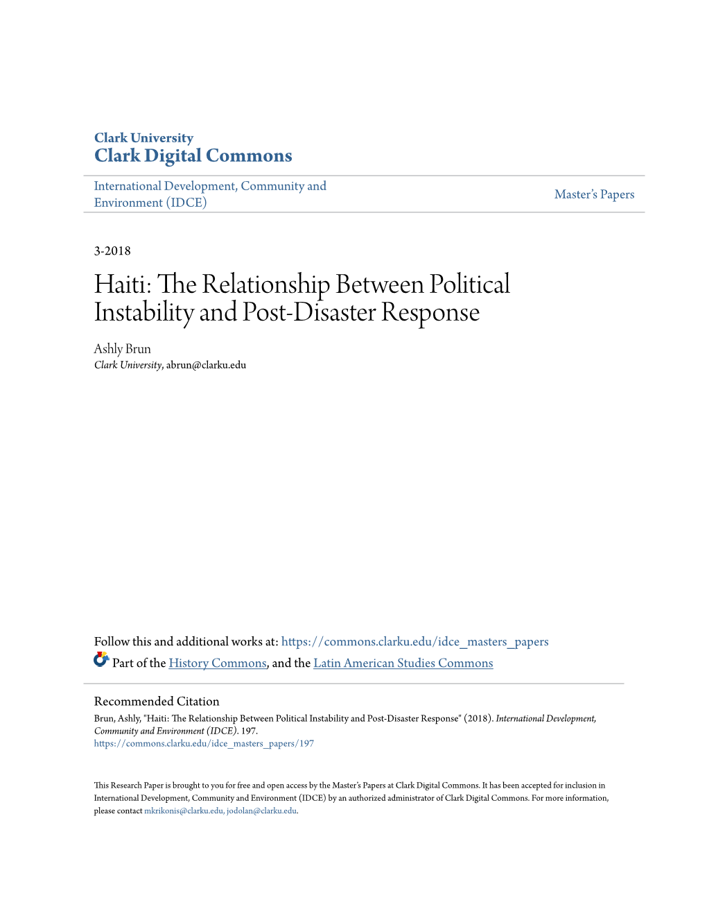 Haiti: the Relationship Between Political Instability and Post-Disaster Response Ashly Brun Clark University, Abrun@Clarku.Edu