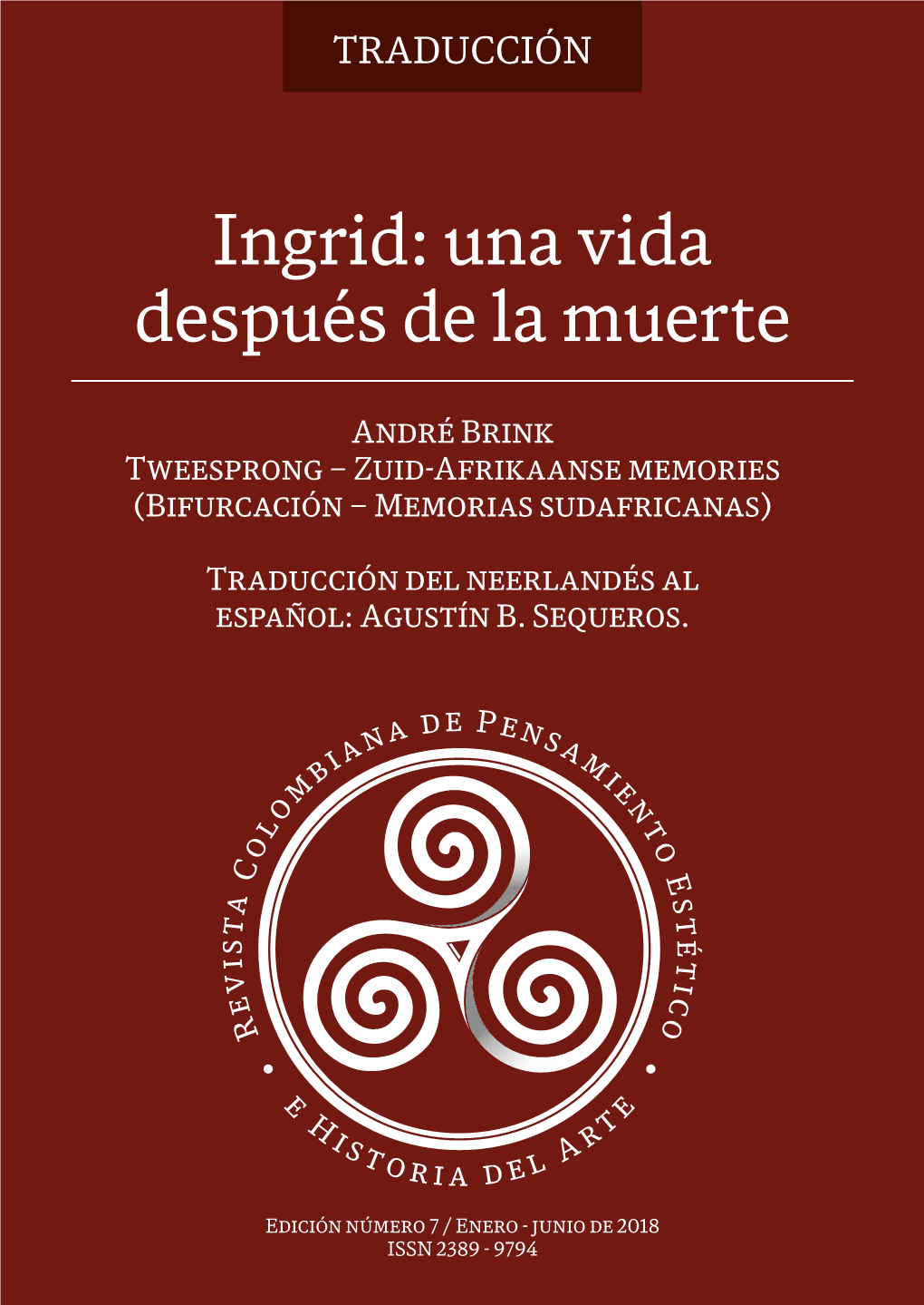 Ingrid: Una Vida Después De La Muerte