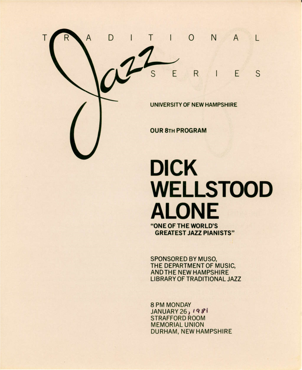 Wellstood Alone ..Oneof the World's Greatestjazz Pianists'