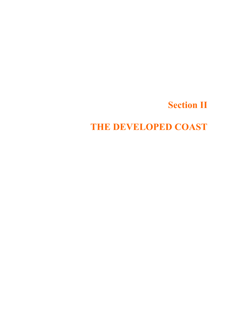 Section II the DEVELOPED COAST