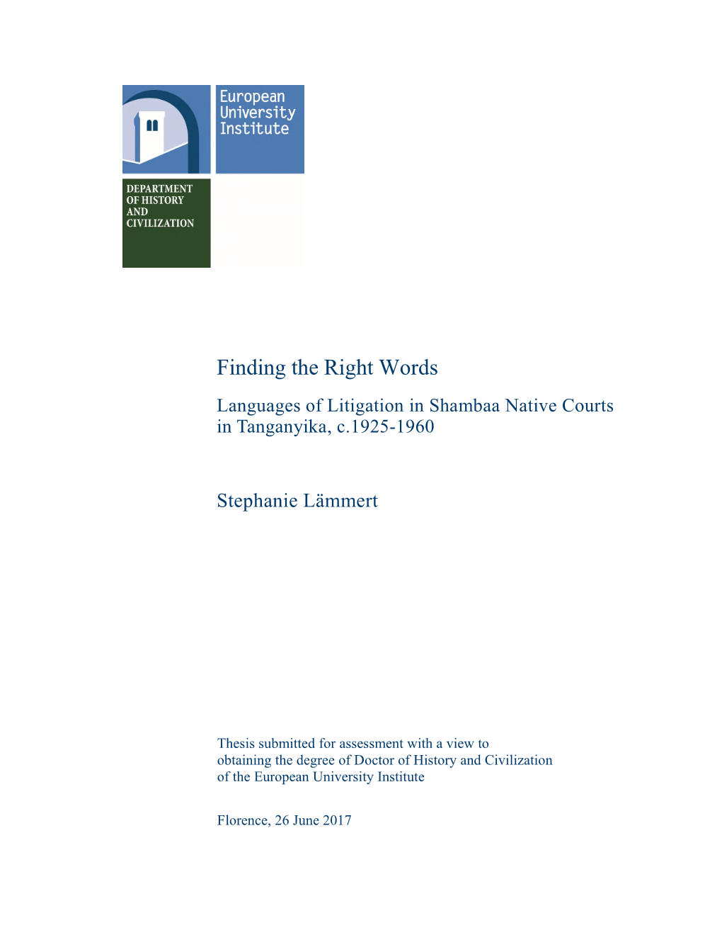 Finding the Right Words Languages of Litigation in Shambaa Native Courts in Tanganyika, C.1925-1960