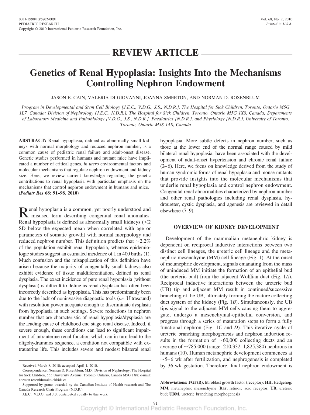 REVIEW ARTICLE Genetics of Renal Hypoplasia: Insights Into the Mechanisms Controlling Nephron Endowment