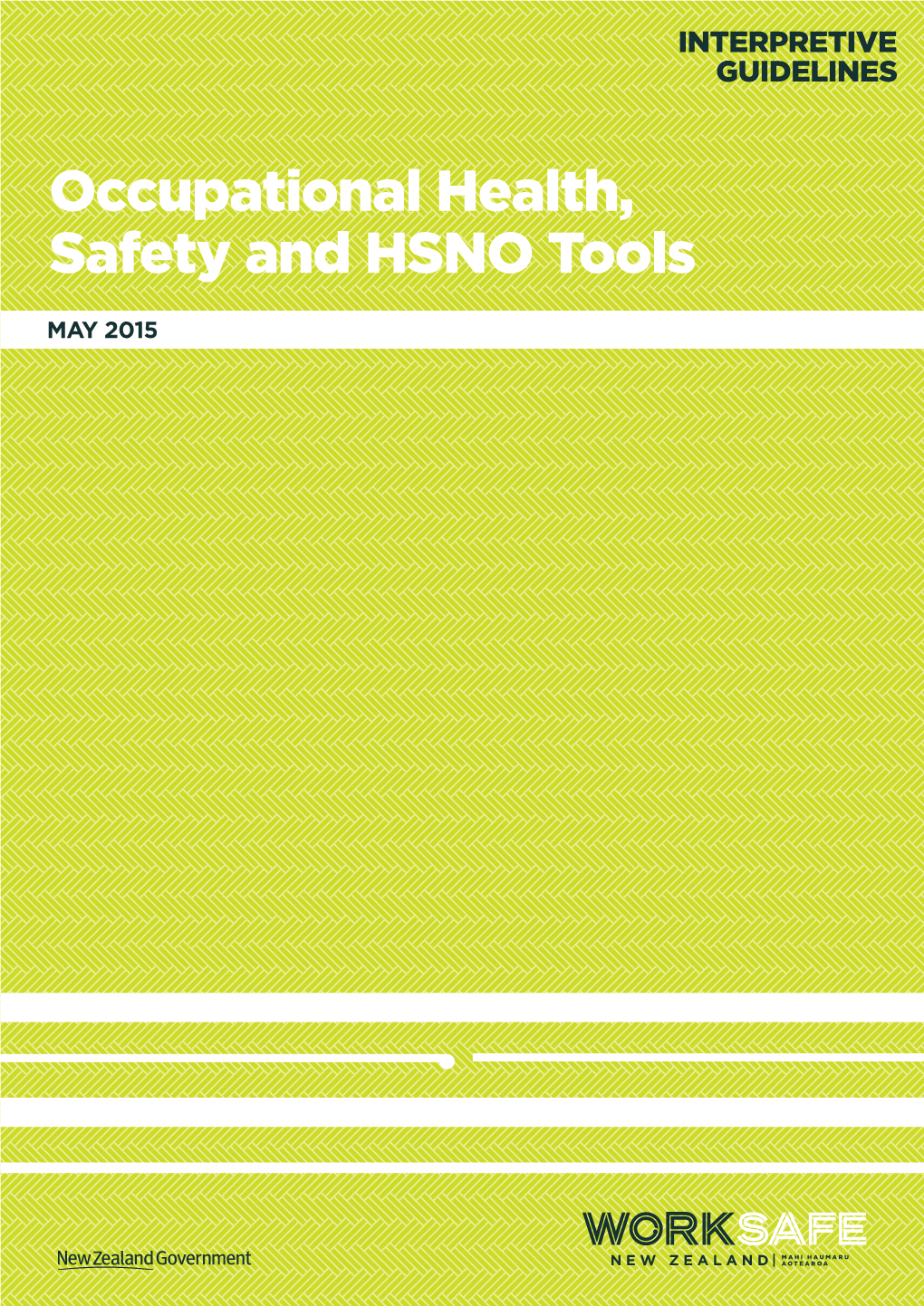 Occupational Health, Safety and HSNO Tools