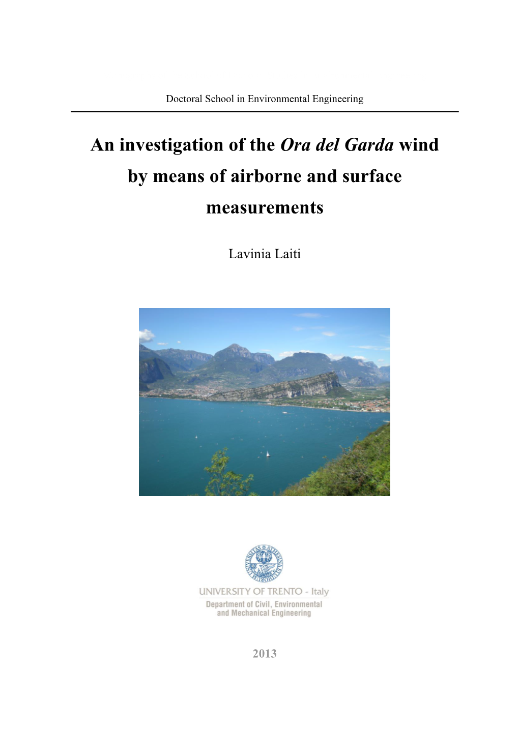 An Investigation of the Ora Del Garda Wind by Means of Airborne and Surface Measurements