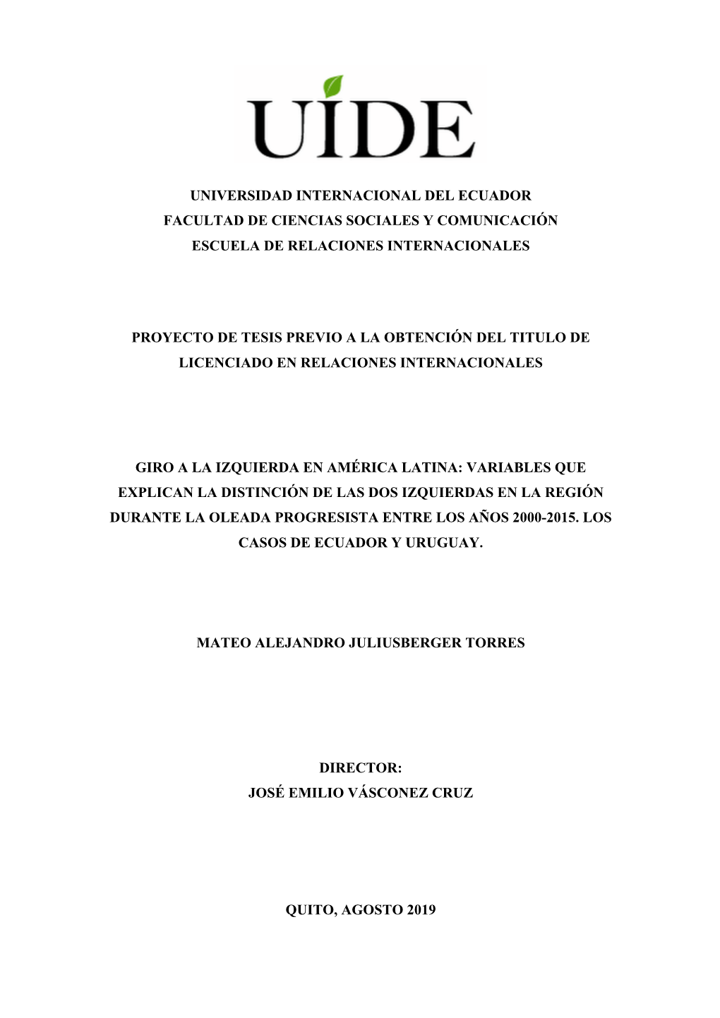 Universidad Internacional Del Ecuador Facultad De Ciencias Sociales Y Comunicación Escuela De Relaciones Internacionales