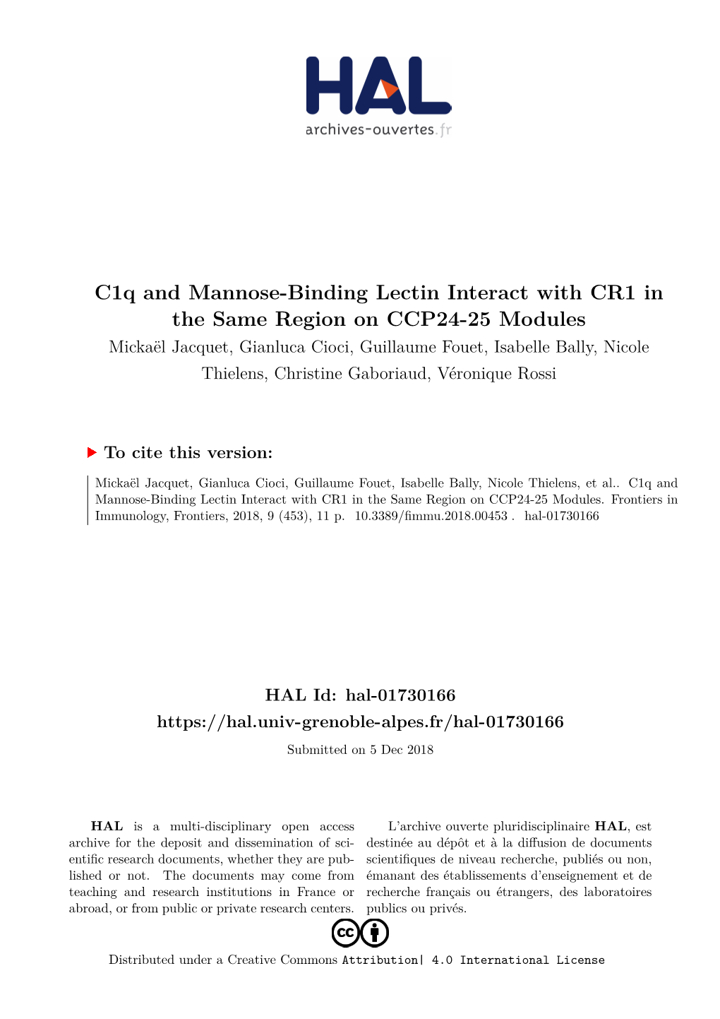 C1q and Mannose-Binding Lectin Interact with CR1 in The