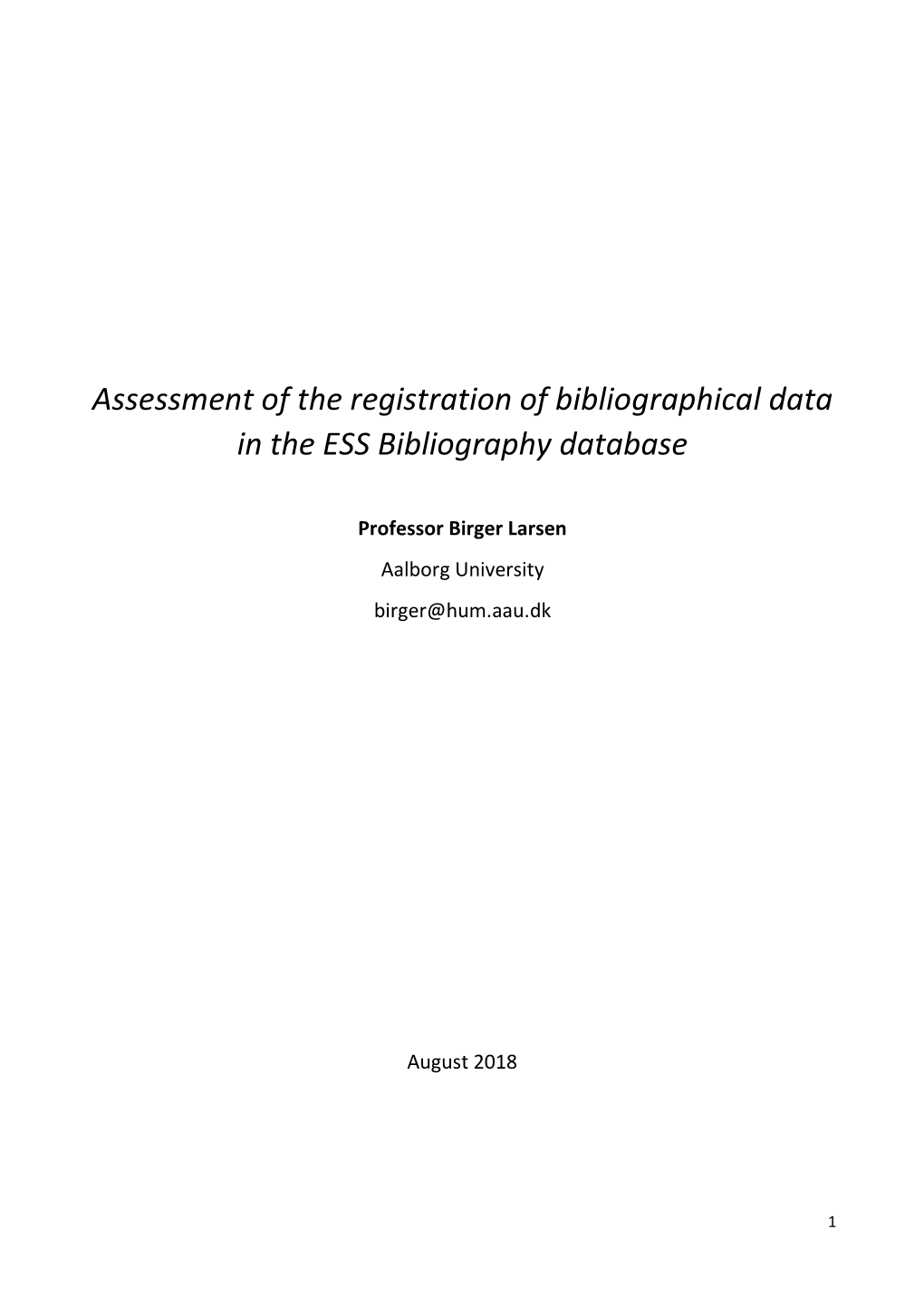 Assessment of the Registration of Bibliographical Data in the ESS Bibliography Database