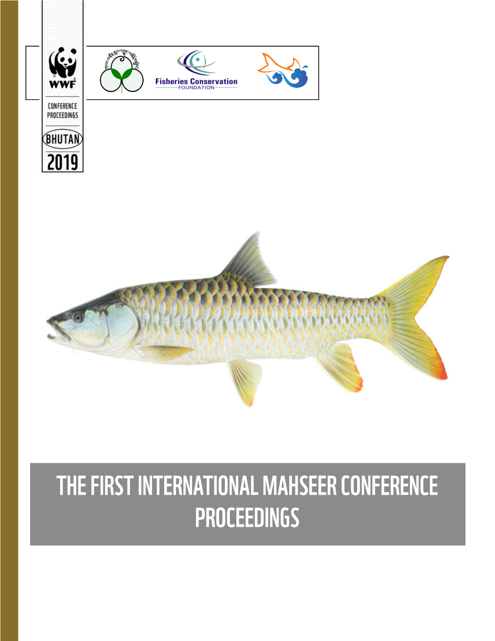 The First International Mahseer Conference