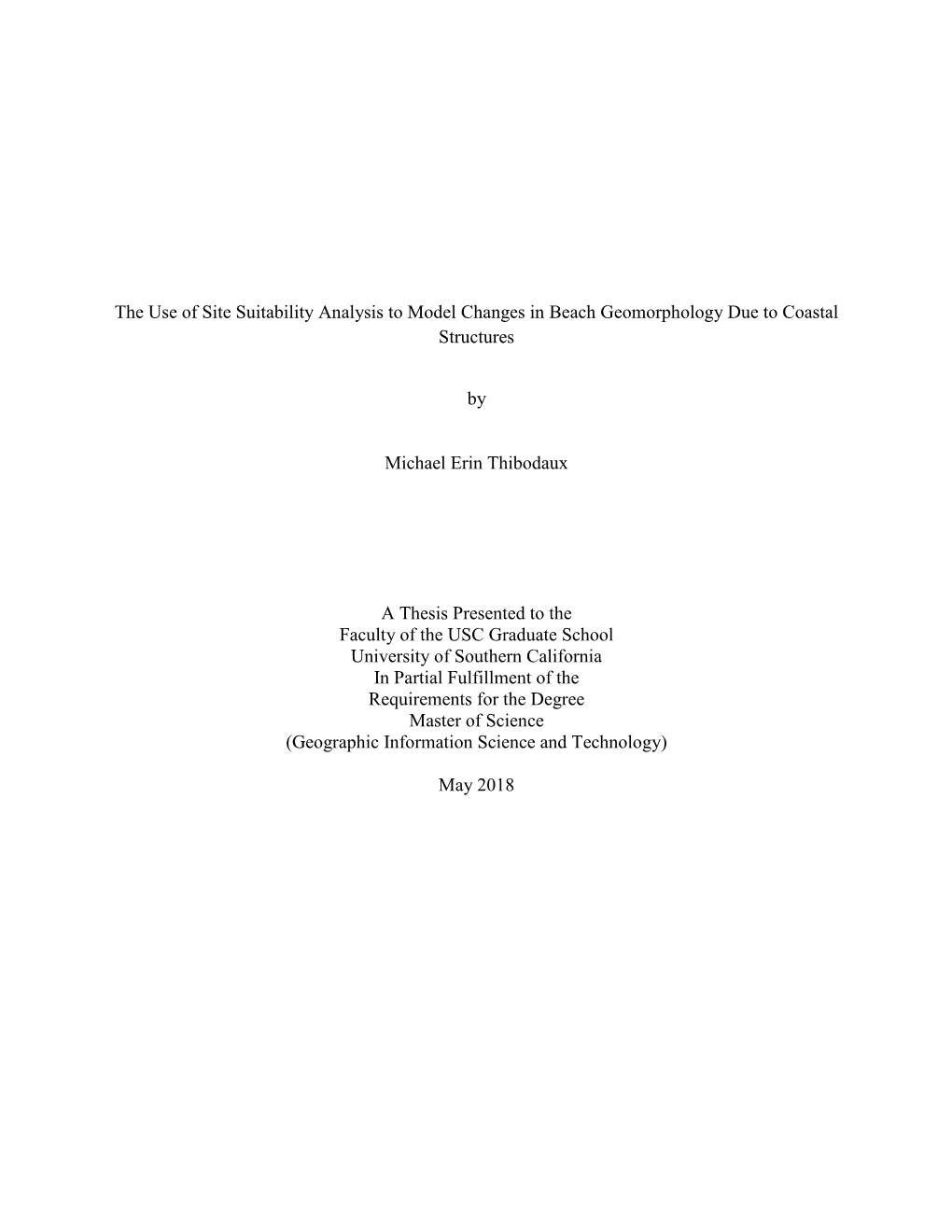 The Use of Site Suitability Analysis to Model Changes in Beach Geomorphology Due to Coastal Structures