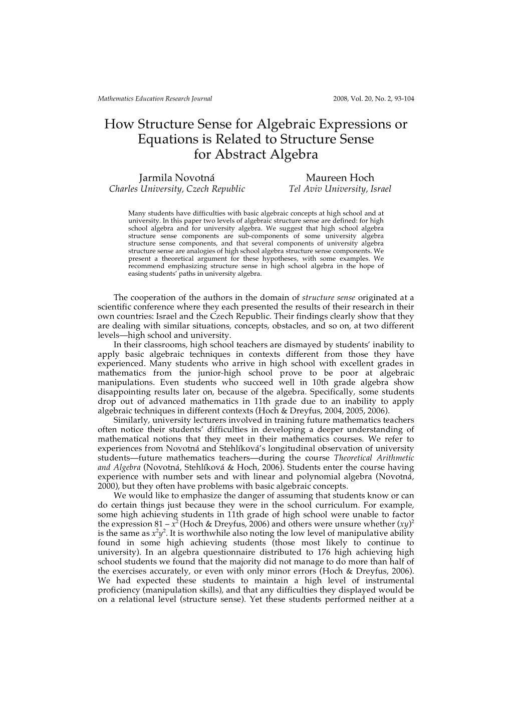 How Structure Sense for Algebraic Expressions Or Equations Is Related to Structure Sense for Abstract Algebra