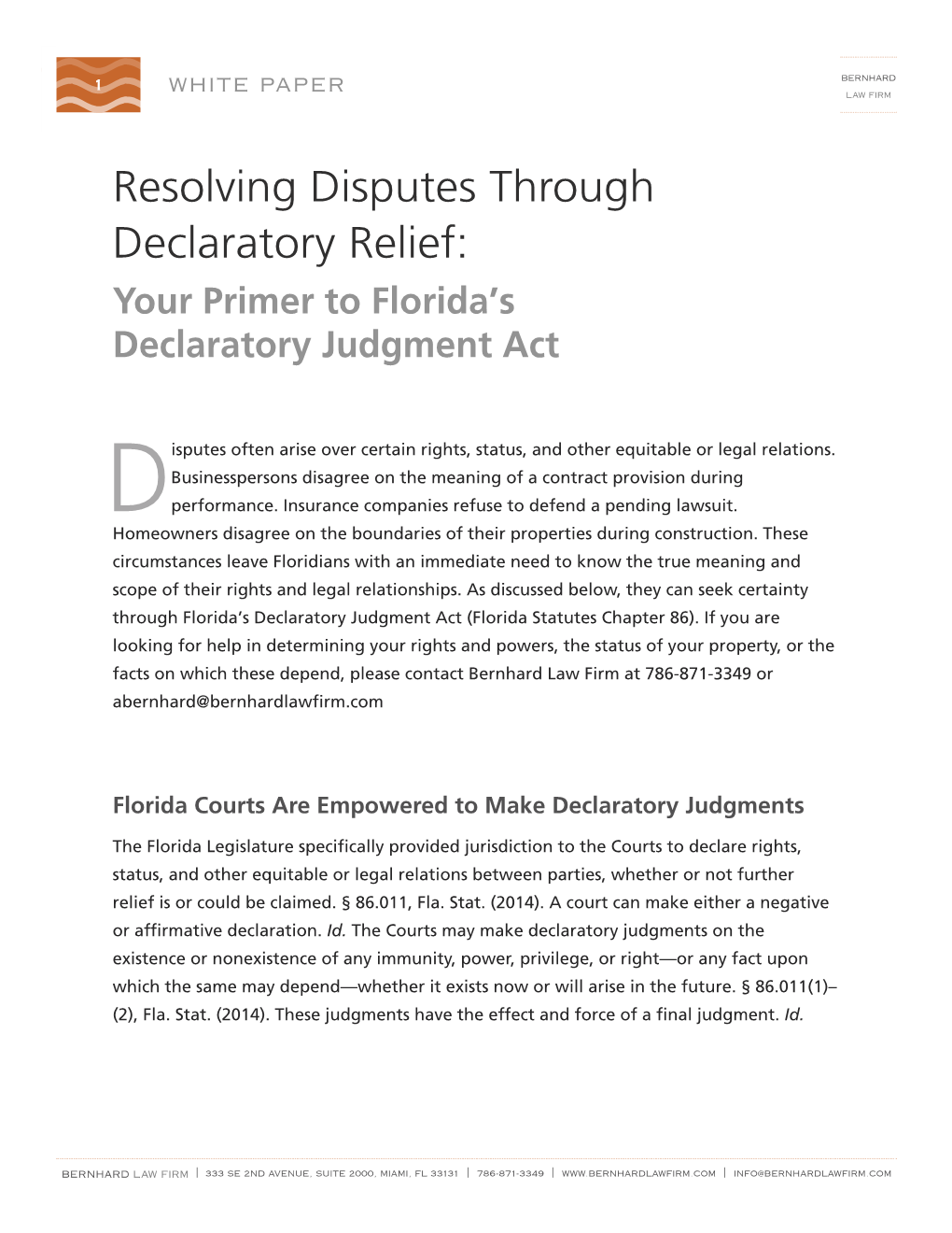 Resolving Disputes Through Declaratory Relief: Your Primer to Florida’S Declaratory Judgment Act