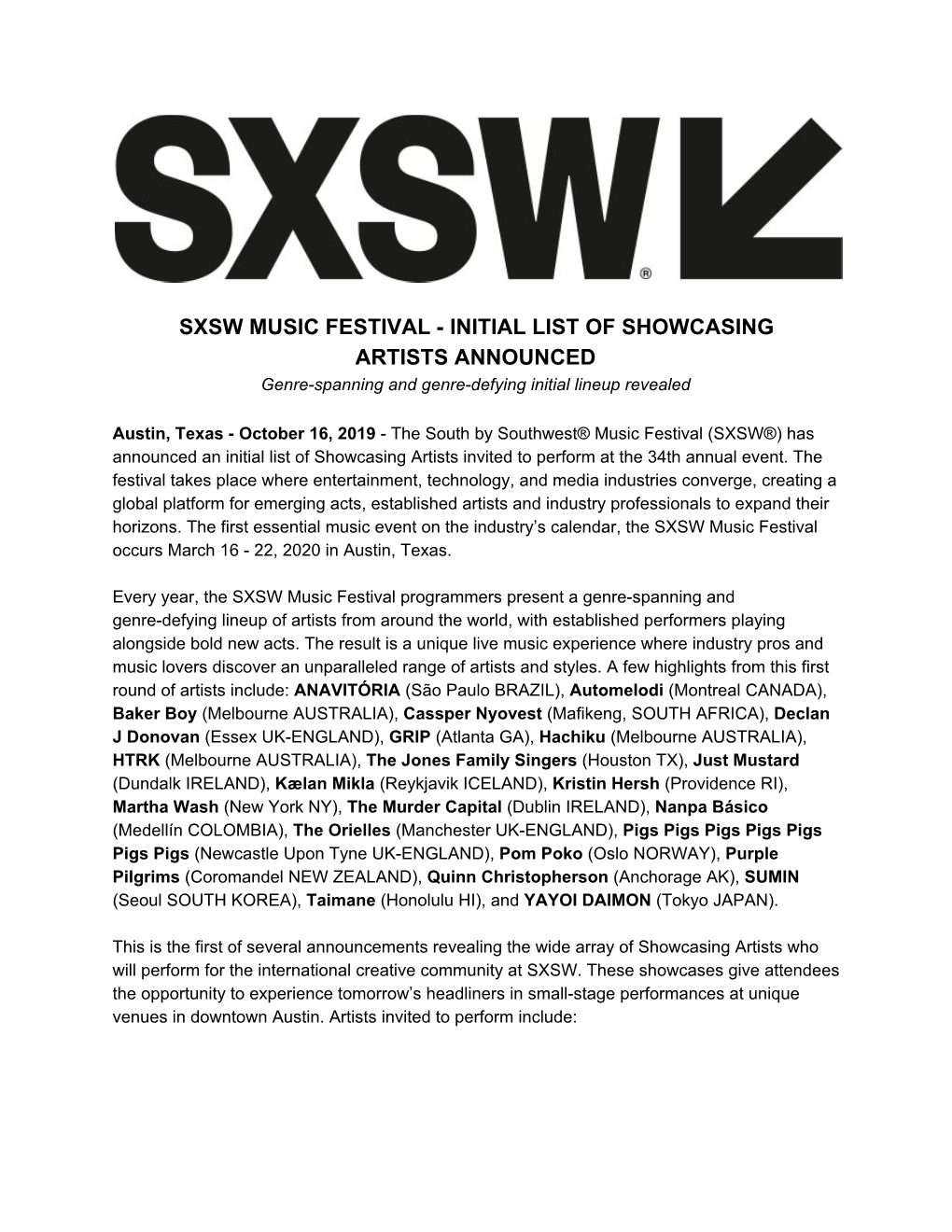 SXSW MUSIC FESTIVAL - INITIAL LIST of SHOWCASING ARTISTS ANNOUNCED Genre-Spanning and Genre-Defying Initial Lineup Revealed