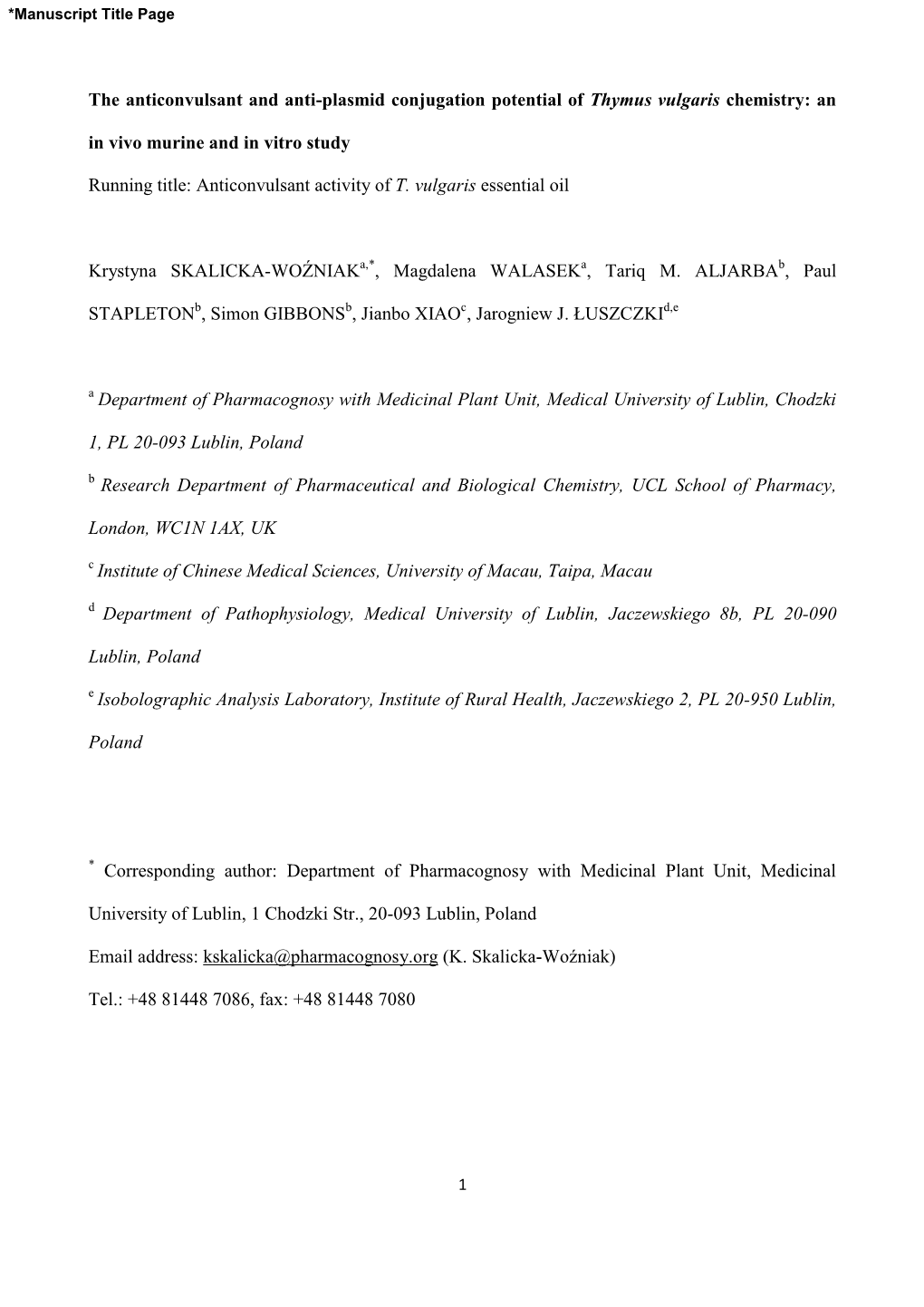 The Anticonvulsant and Anti-Plasmid Conjugation Potential of Thymus Vulgaris Chemistry: An