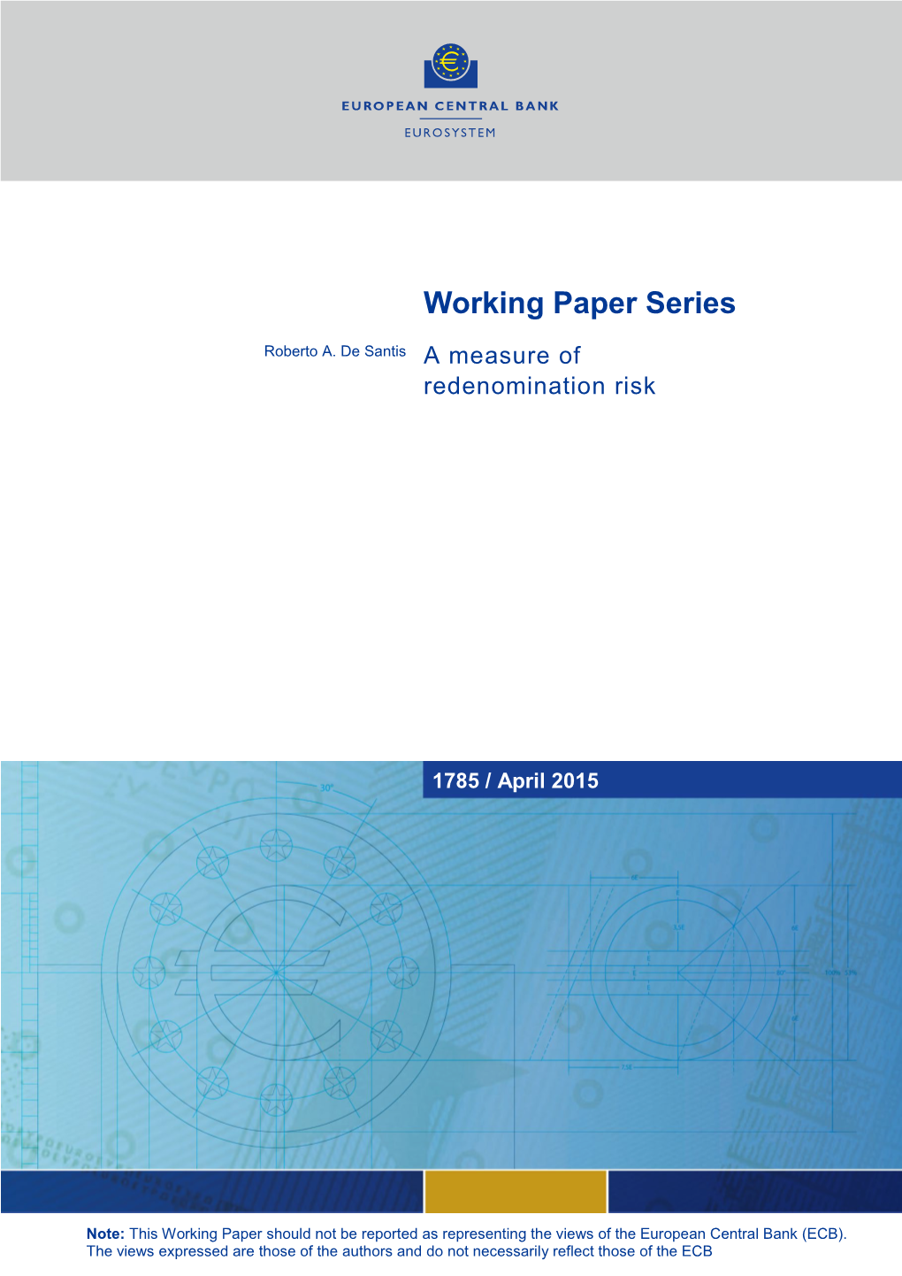 Working Paper Series Roberto A