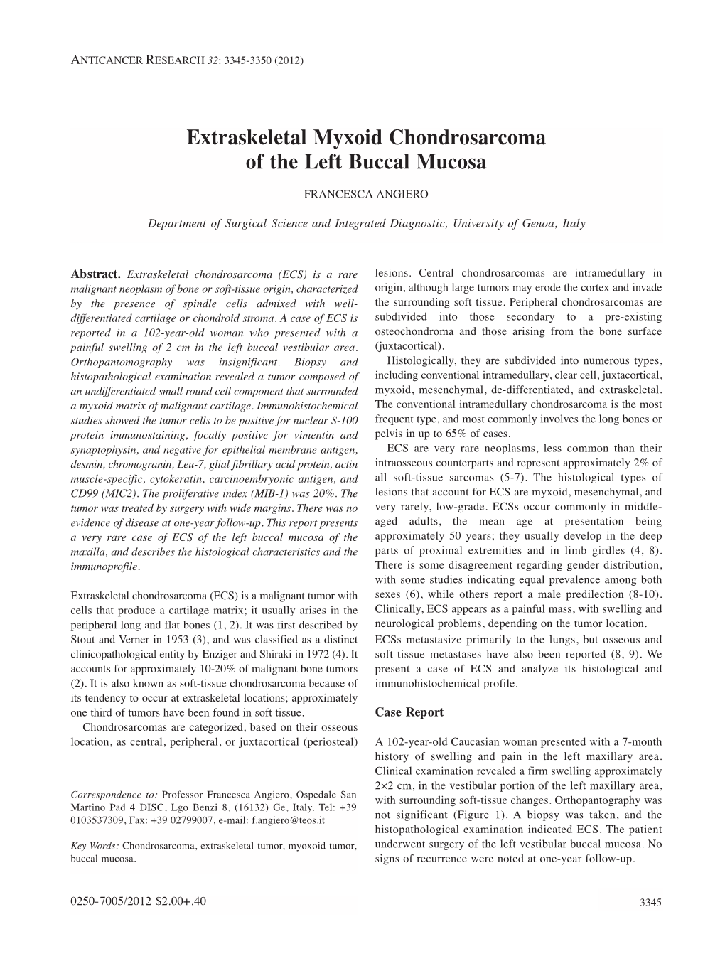 Extraskeletal Myxoid Chondrosarcoma of the Left Buccal Mucosa