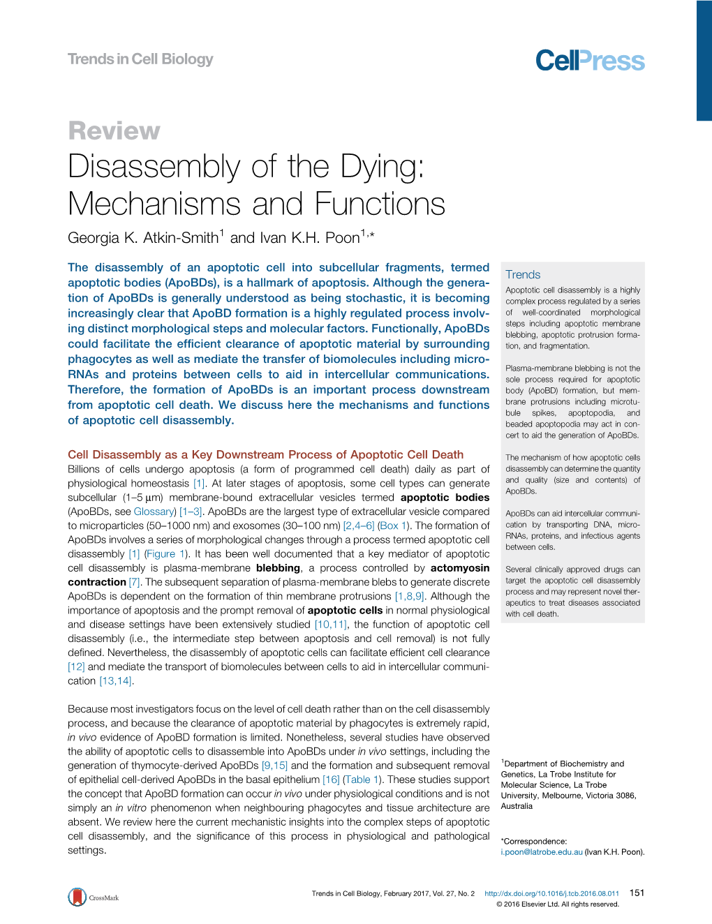 Disassembly of the Dying: Mechanisms and Functions