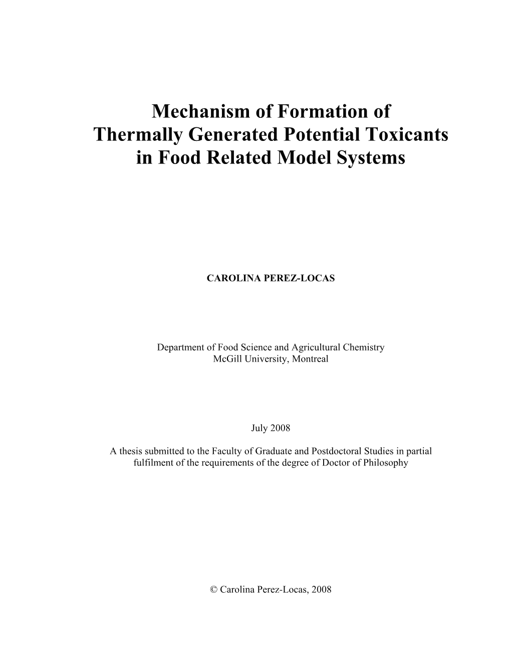 Mechanism of Formation of Thermally Generated Potential Toxicants in Food Related Model Systems