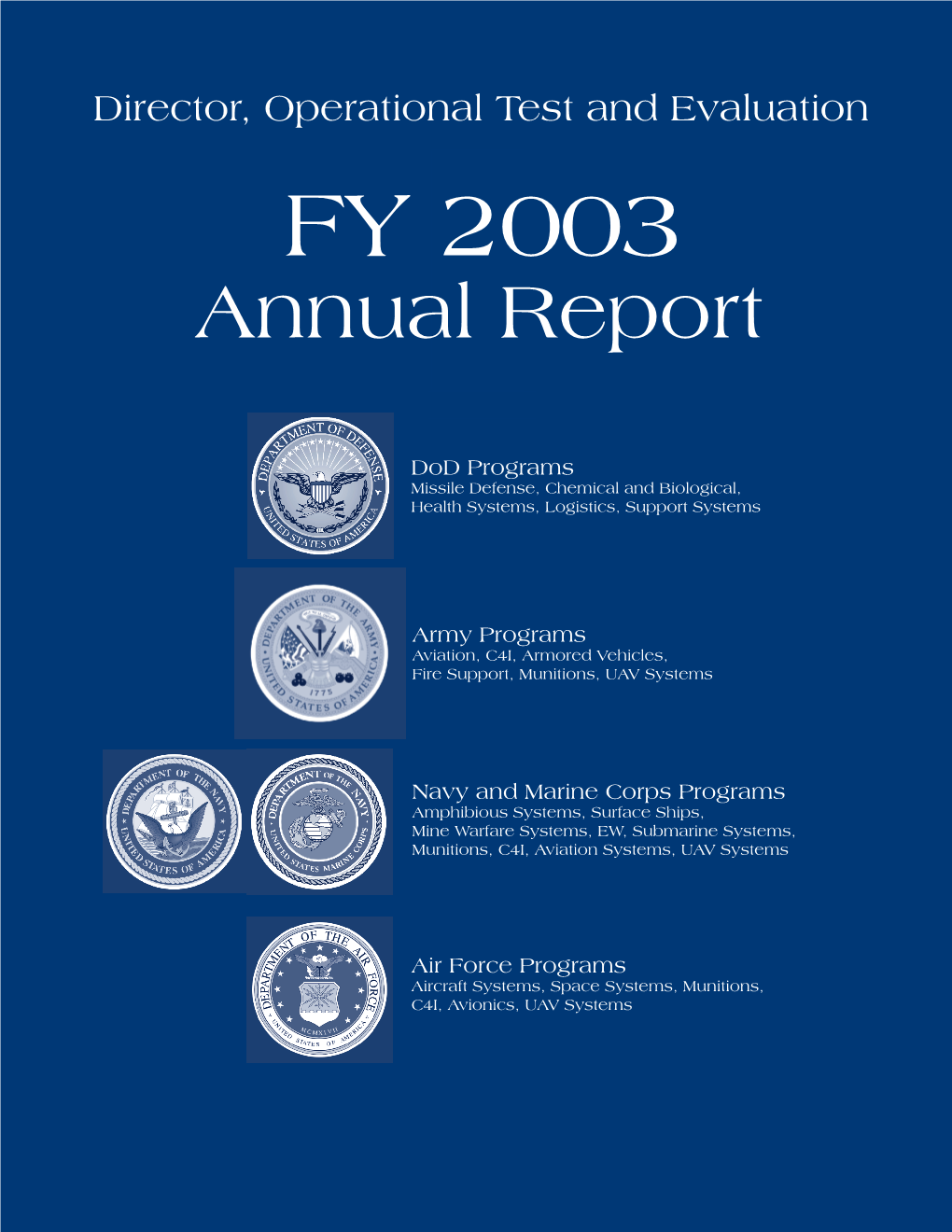FY2003 Report for the Office of the Director
