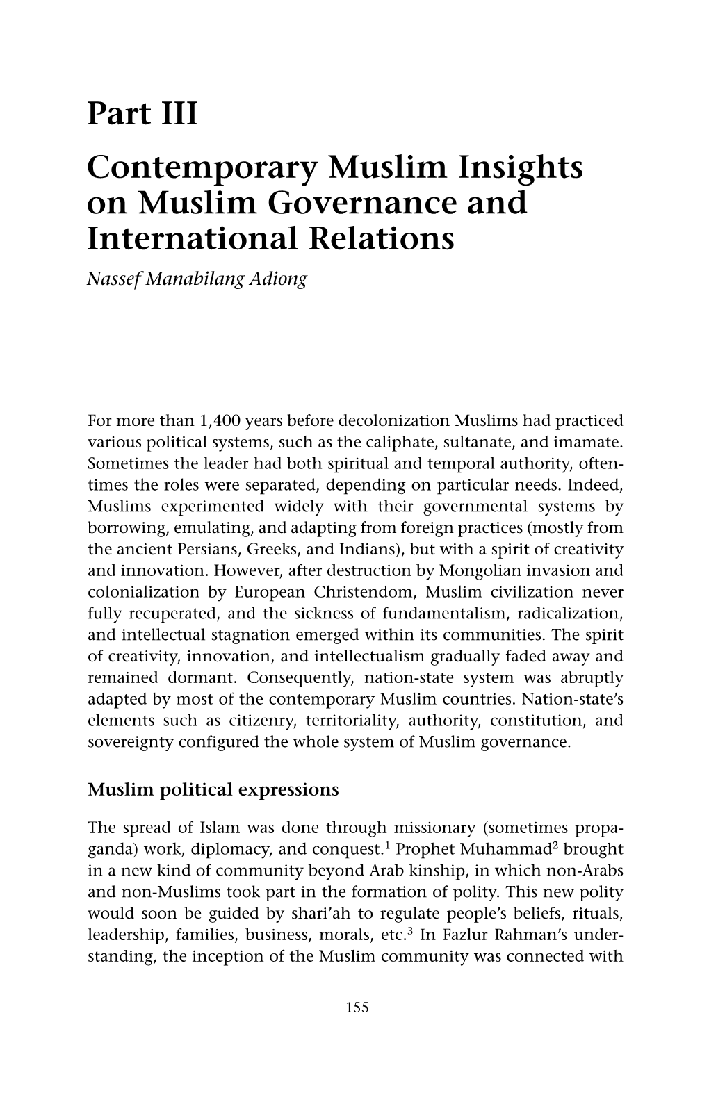 Part III Contemporary Muslim Insights on Muslim Governance and International Relations Nassef Manabilang Adiong