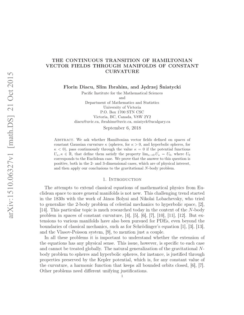 The Continuous Transition of Hamiltonian Vector Fields Through Manifolds of Constant Curvature