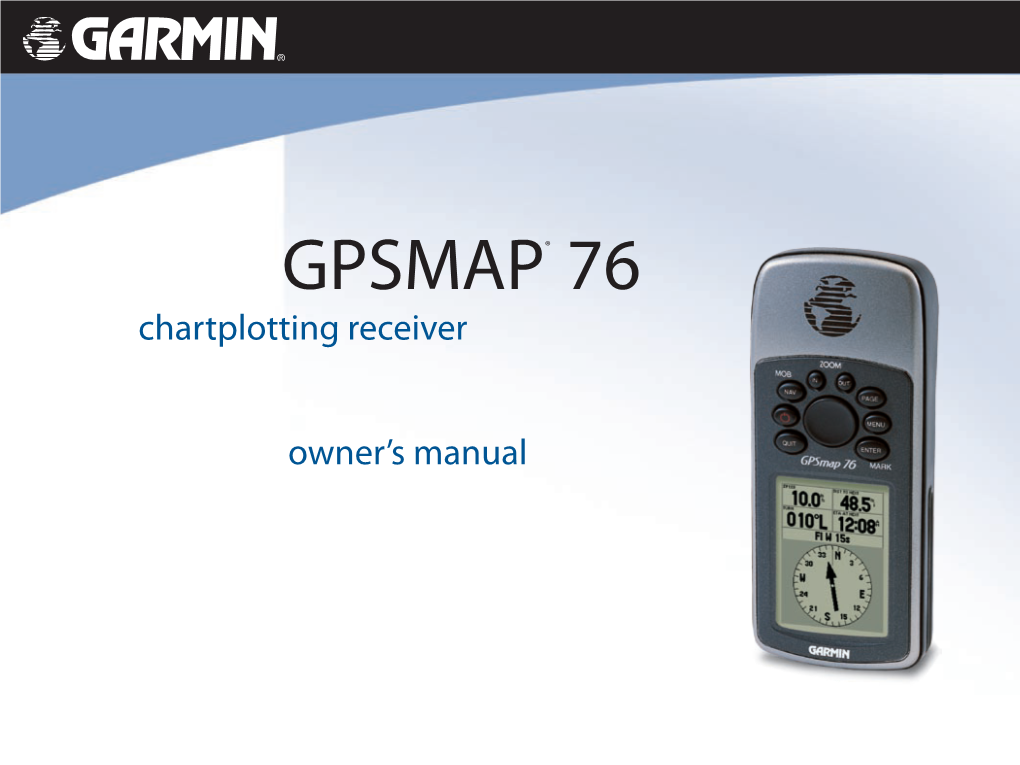 GPSMAP® 76 Chartplotting Receiver