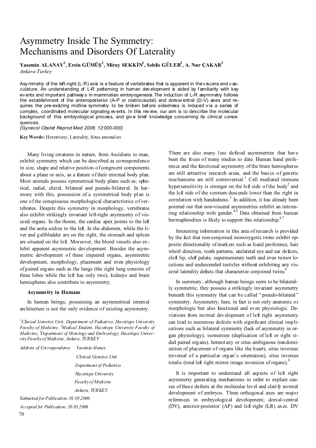 Asymmetry Inside the Symmetry: Mechanisms and Disorders of Laterality