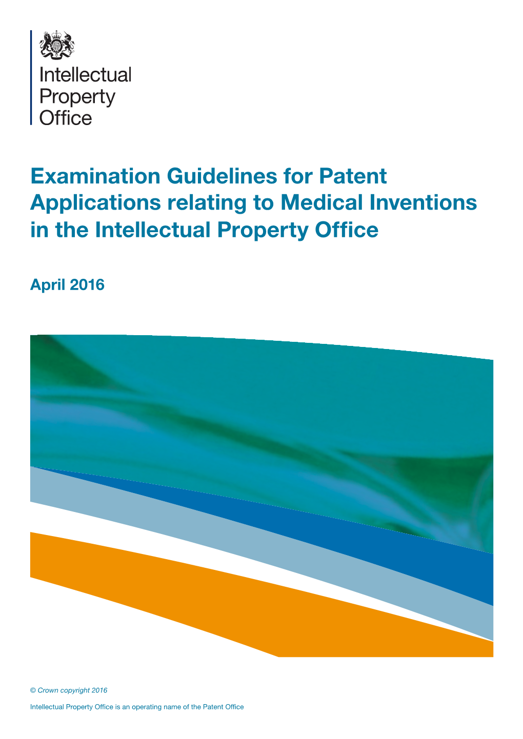 Examination Guidelines for Patent Applications Relating to Medical Inventions in the Intellectual Property Office