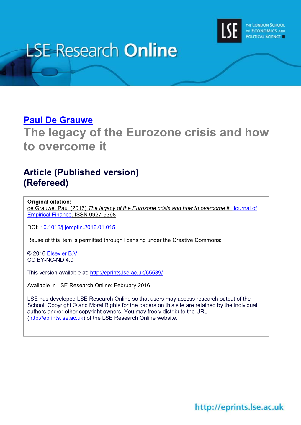 The Legacy of the Eurozone Crisis and How to Overcome It