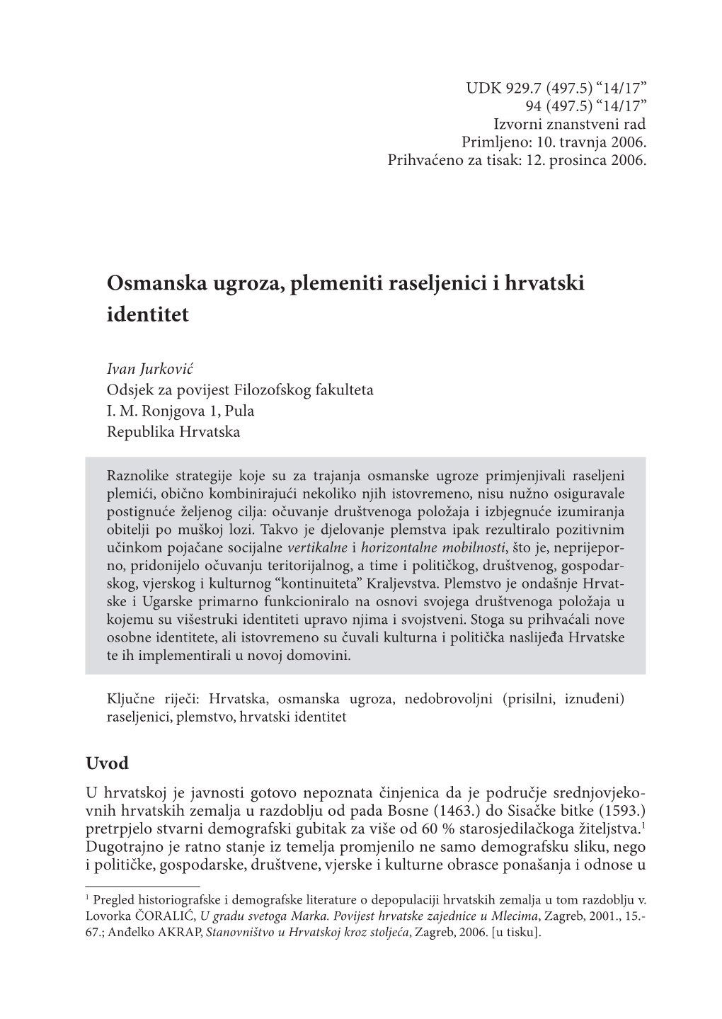 Osmanska Ugroza, Plemeniti Raseljenici I Hrvatski Identitet