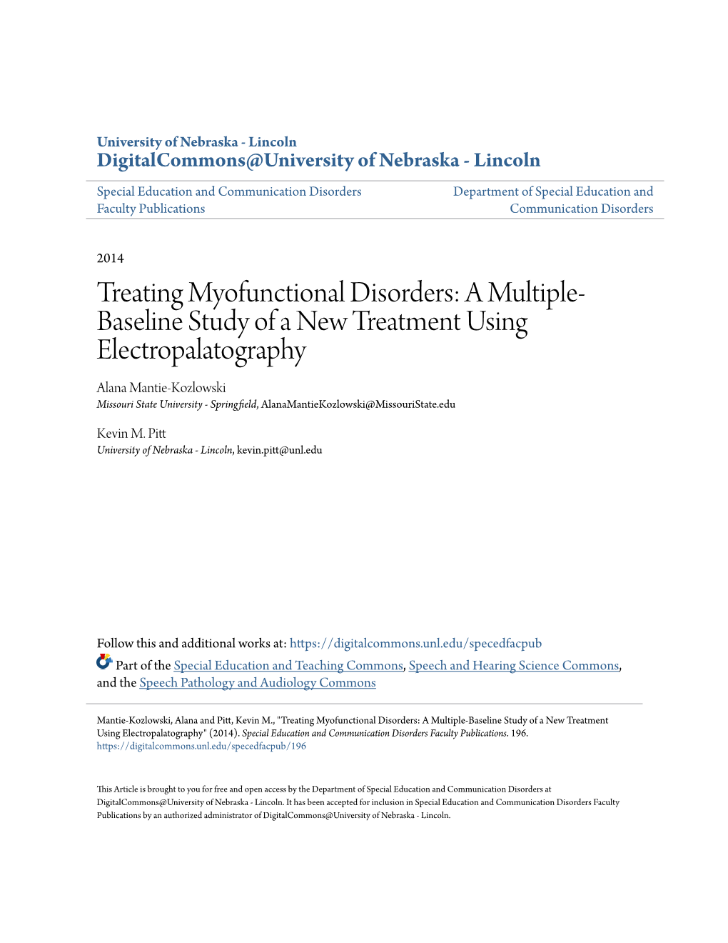 Treating Myofunctional Disorders: a Multiple-Baseline Study of a New Treatment Using Electropalatography" (2014)