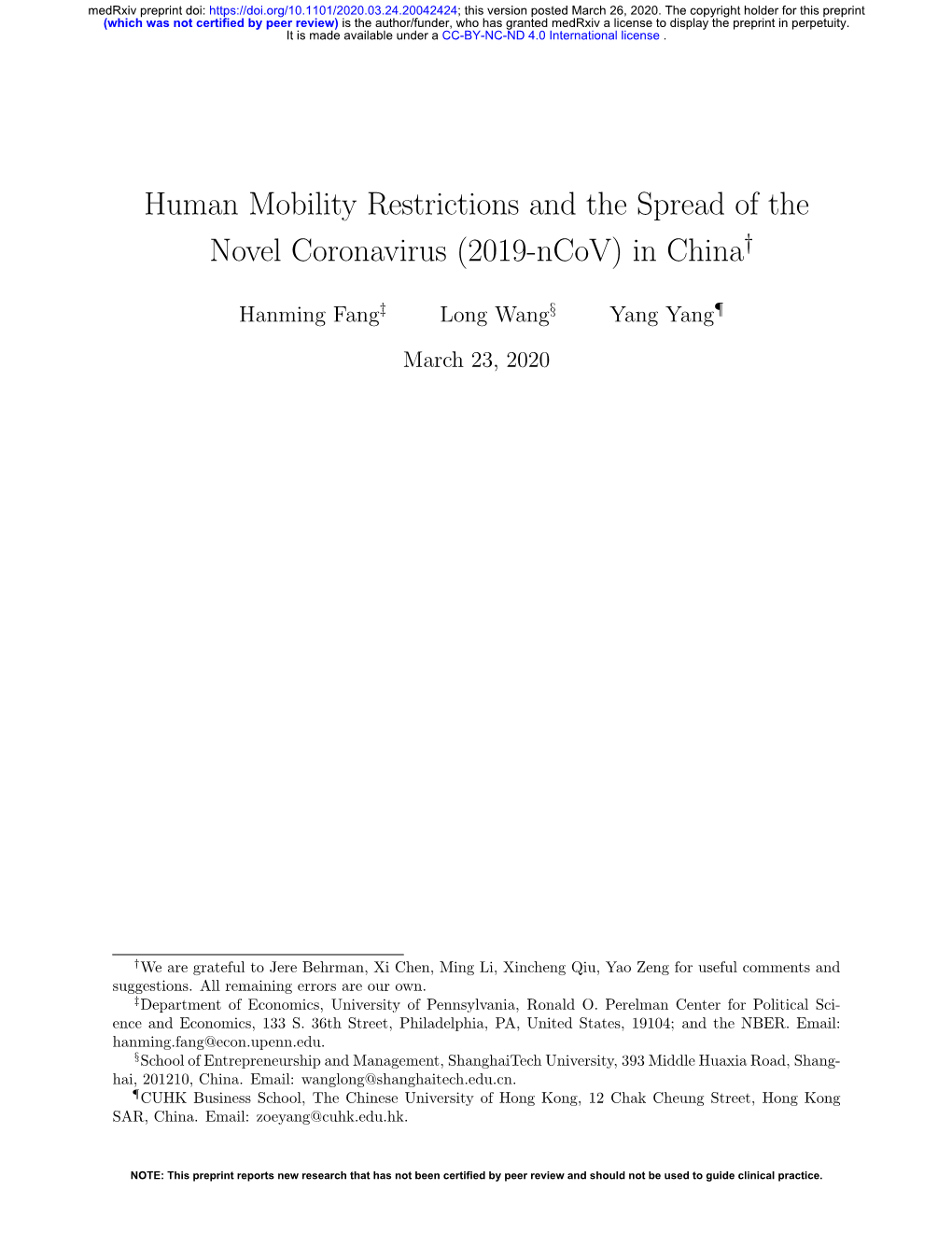 Human Mobility Restrictions and the Spread of the Novel Coronavirus (2019-Ncov) in China†