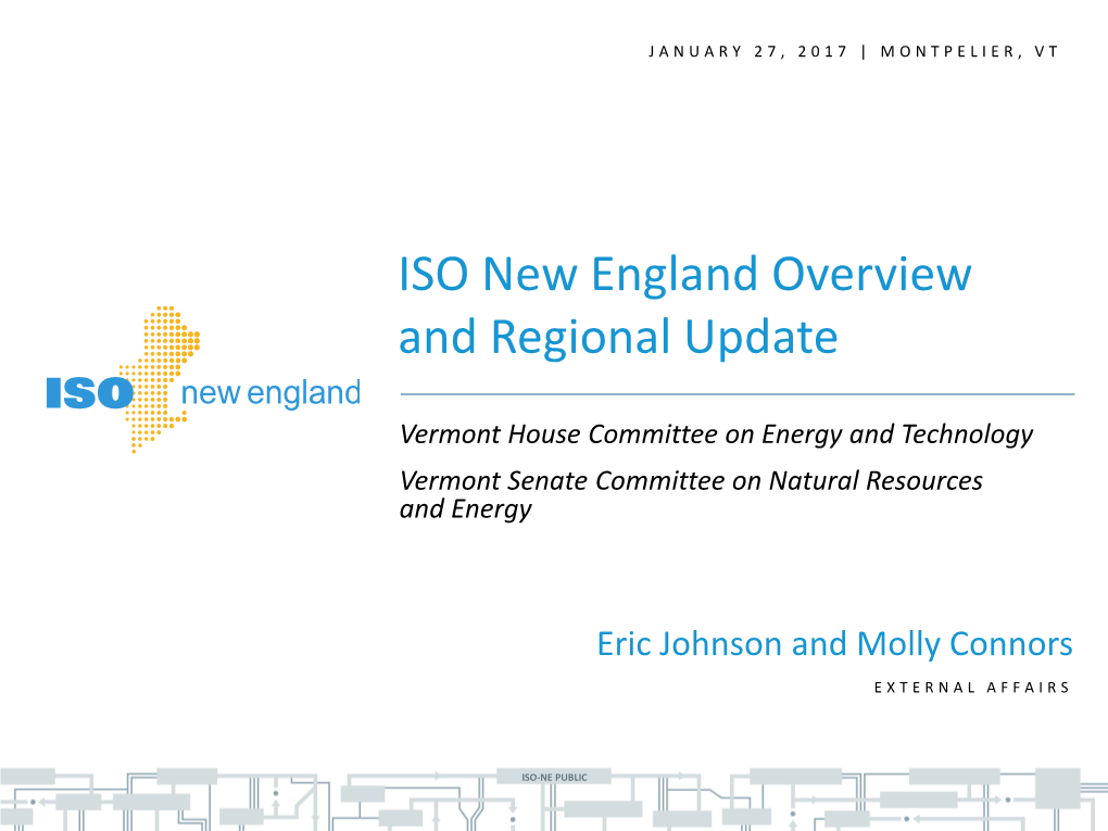 ISO New England Overview and Regional Update