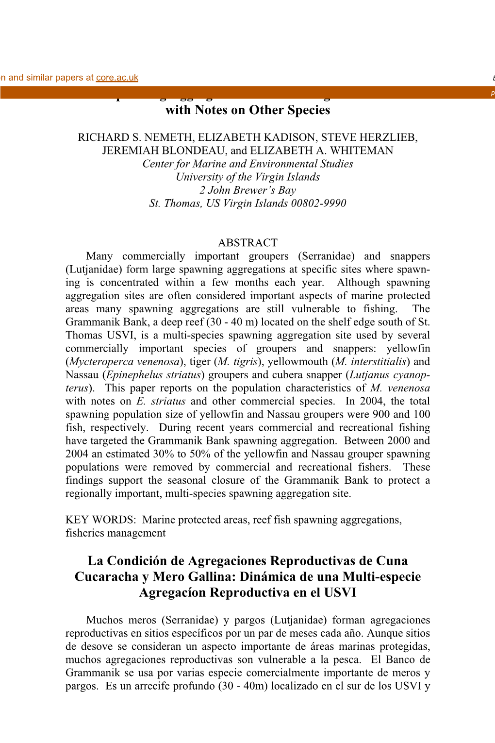 Status of a Yellowfin (Mycteroperca Venenosa) Grouper Spawning