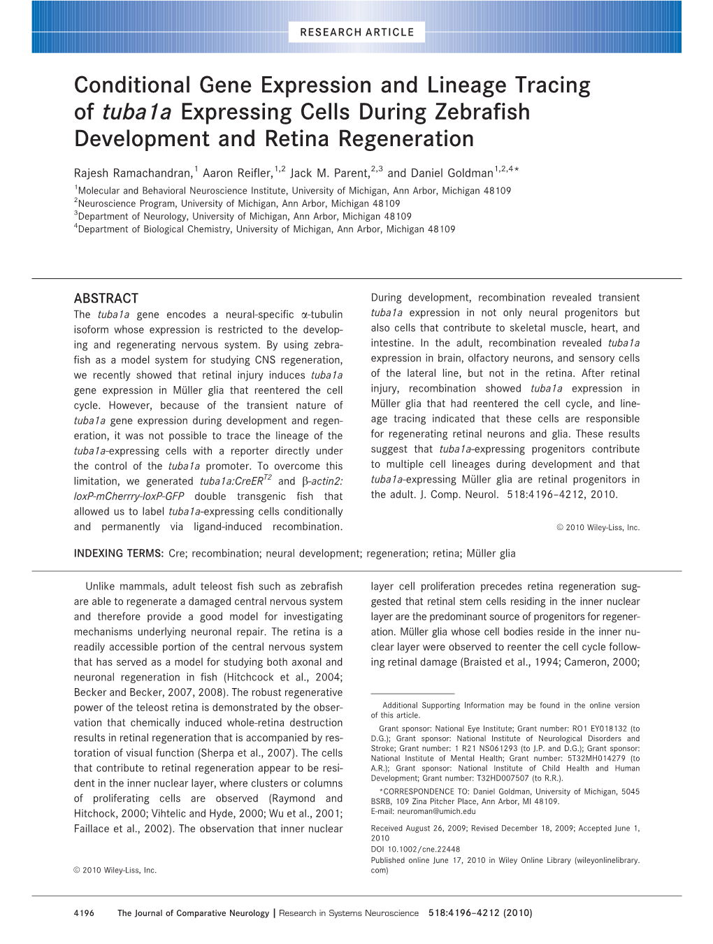 Conditional Gene Expression and Lineage Tracing of Tuba1a Expressing Cells During Zebraﬁsh Development and Retina Regeneration