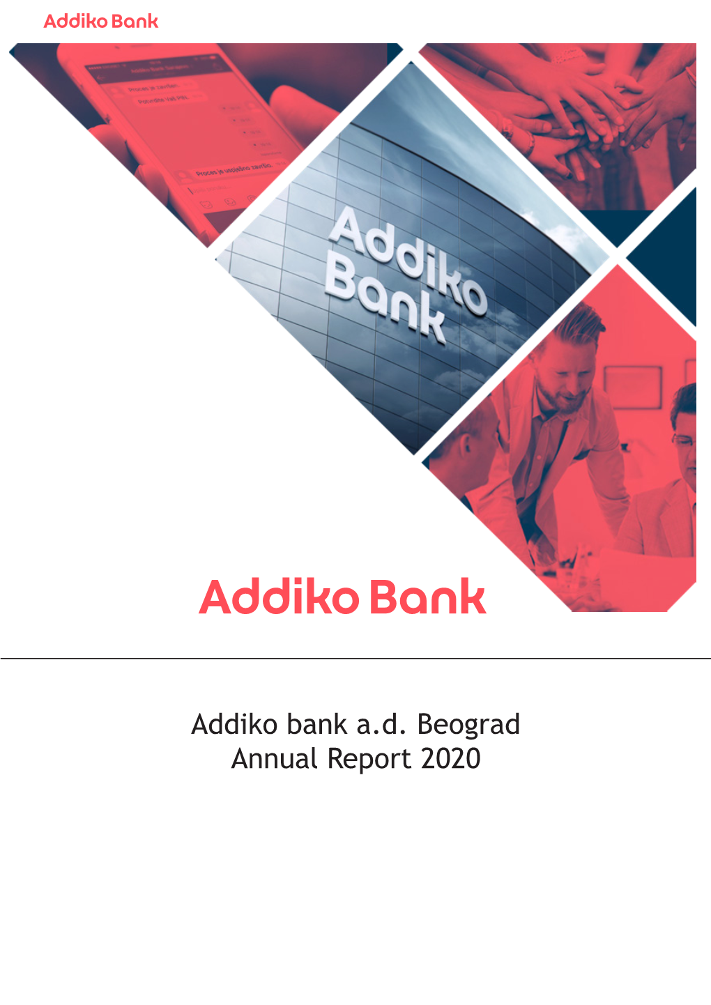 Addiko Bank A.D. Beograd Annual Report 2020 Key Data Addiko Bank A.D