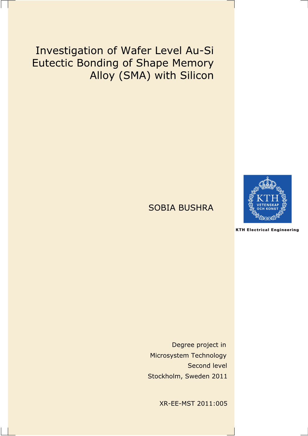 Investigation of Wafer Level Au-Si Eutectic Bonding of Shape Memory Alloy (SMA) with Silicon