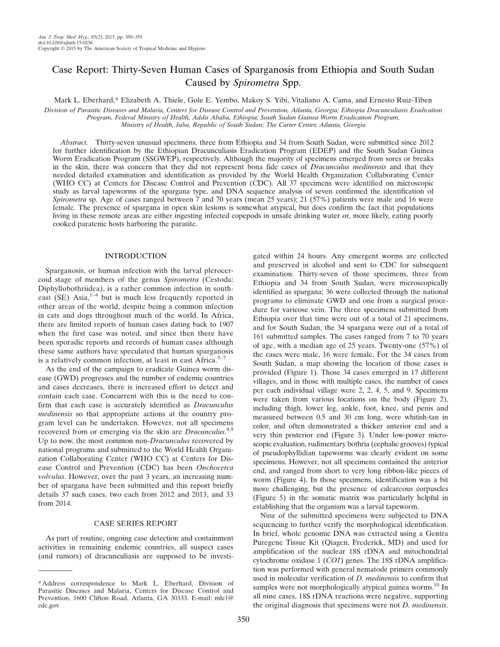 Thirty-Seven Human Cases of Sparganosis from Ethiopia and South Sudan Caused by Spirometra Spp