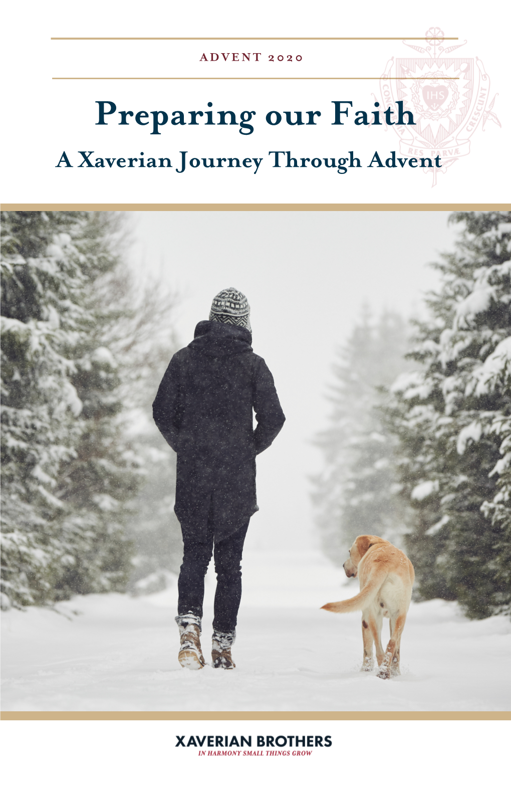 Preparing Our Faith a Xaverian Journey Through Advent INTRODUCTION