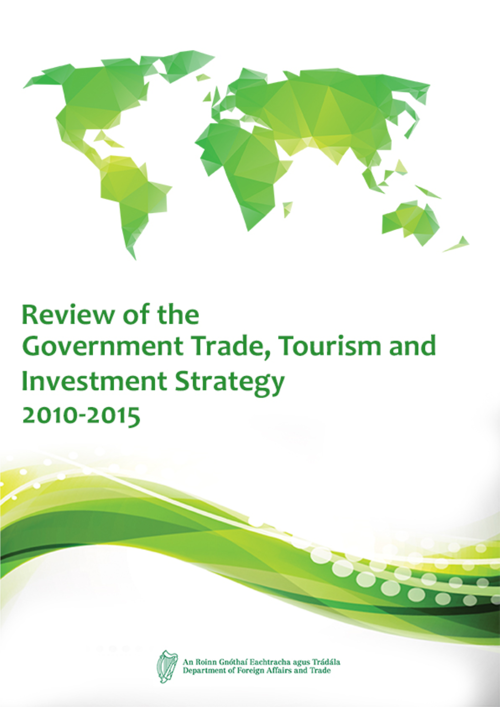 Review of the Government Trade, Tourism and Investment Strategy