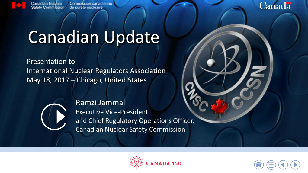 Canadian Update Presentation to International Nuclear Regulators