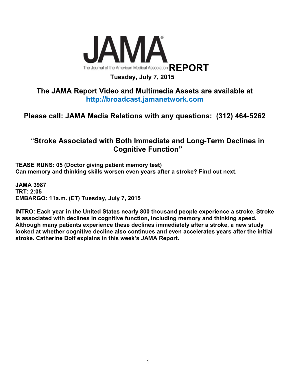 The JAMA Report Video and Multimedia Assets Are Available At s1