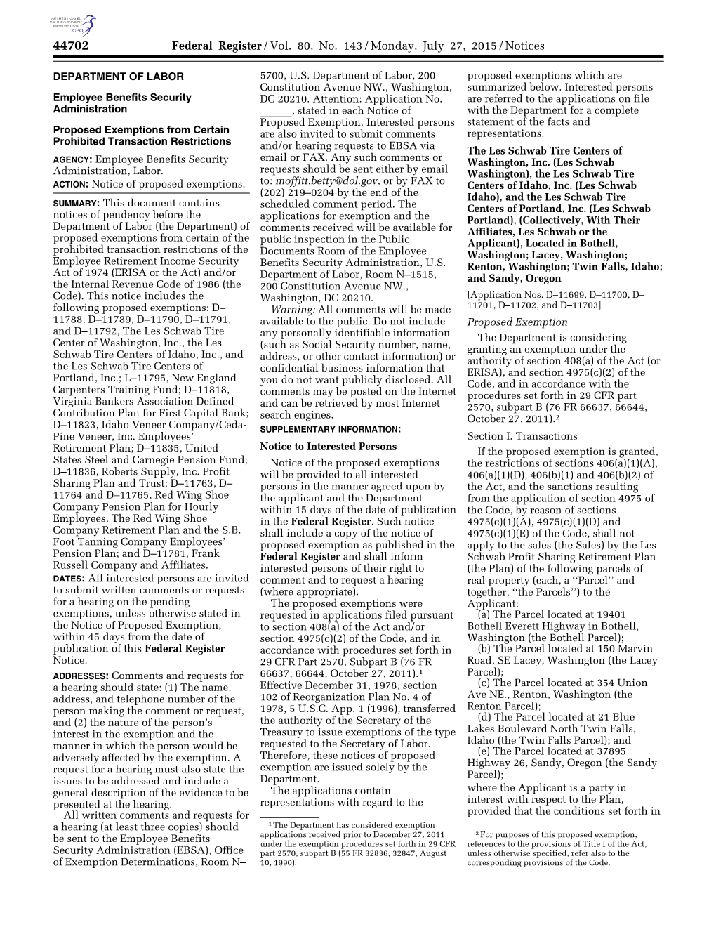 Federal Register/Vol. 80, No. 143/Monday, July 27, 2015/Notices