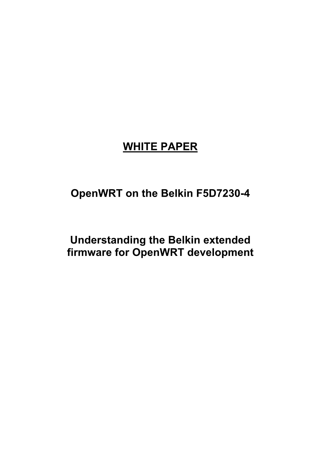Papers/Openwrt on the Belkin F5D7230-4.Pdf
