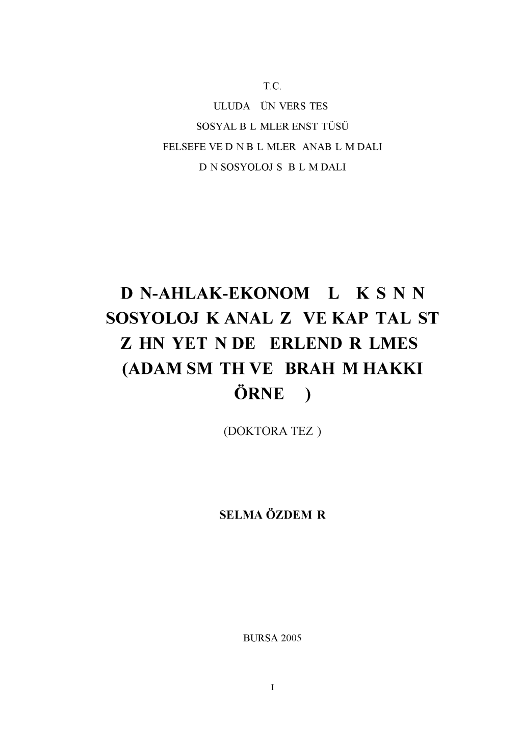 D N-Ahlak-Ekonom Lksnn Sosyoloj K Anal Z Ve Kap Tal St Z Hn Yet N De