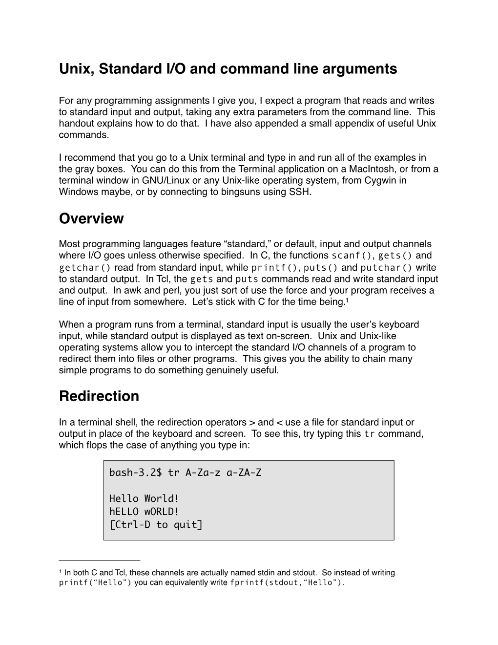 Unix, Standard I/O and Command Line Arguments Overview Redirection