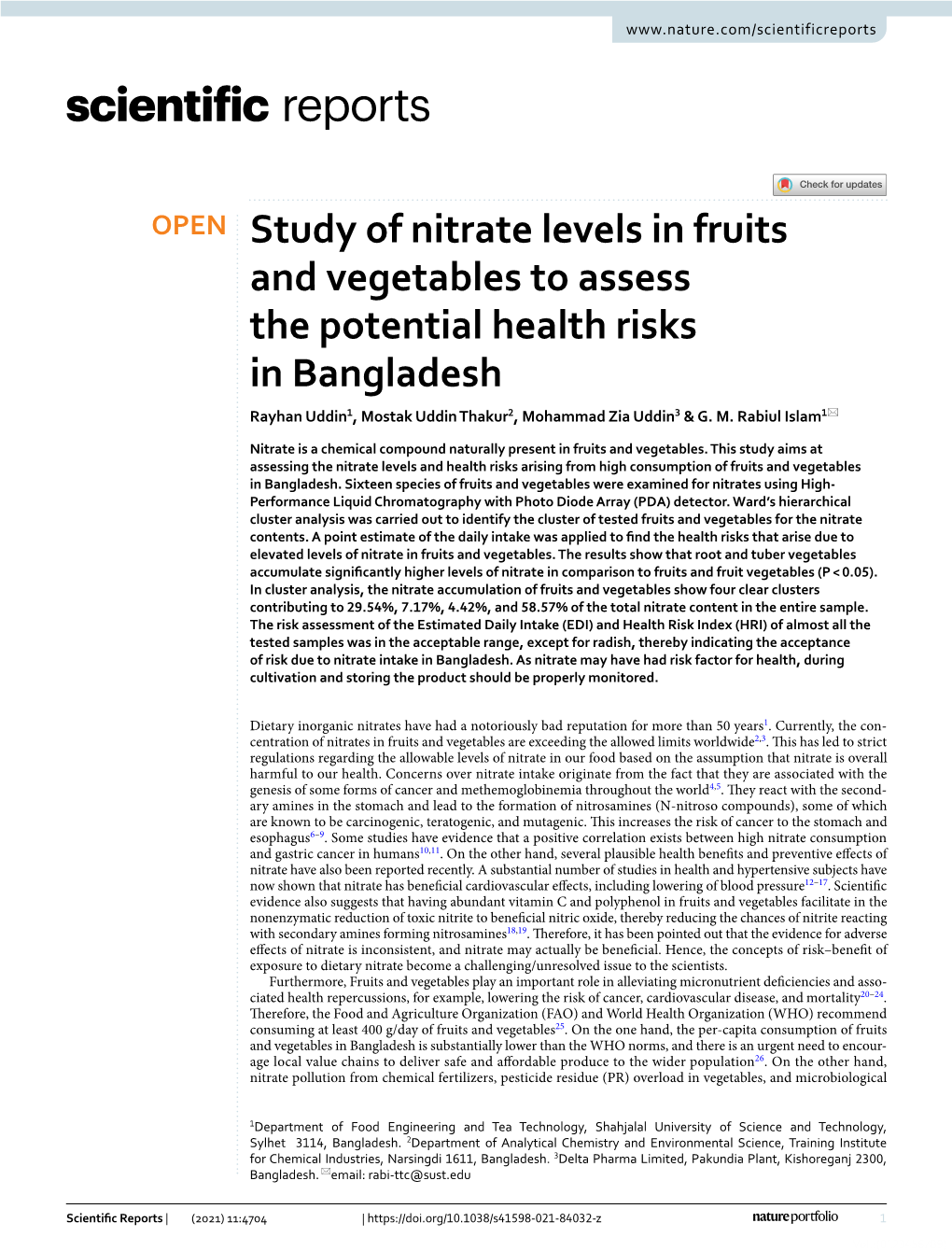 Study of Nitrate Levels in Fruits and Vegetables to Assess the Potential Health Risks in Bangladesh Rayhan Uddin1, Mostak Uddin Thakur2, Mohammad Zia Uddin3 & G