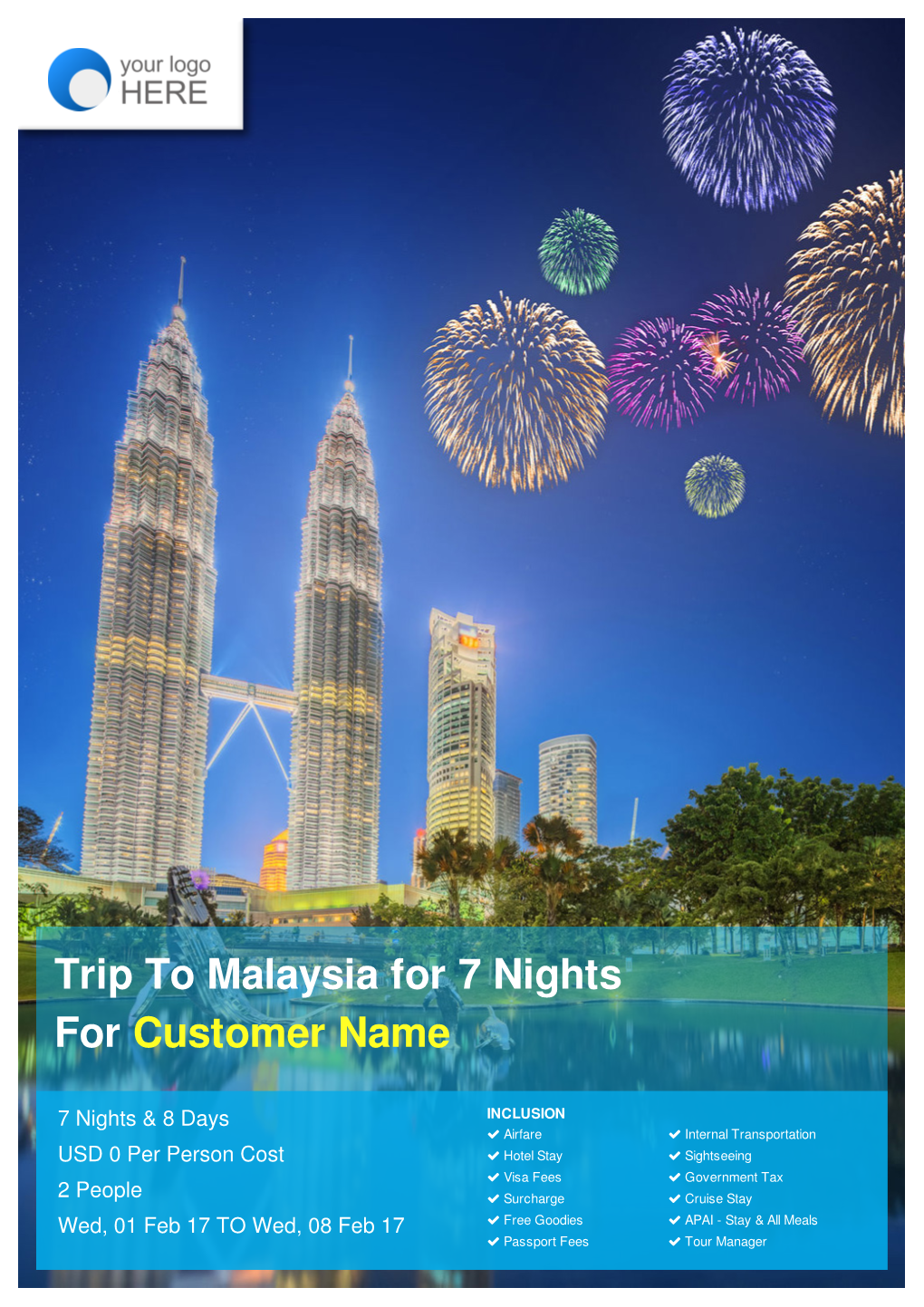 Trip to Malaysia for 7 Nights for Customer Name