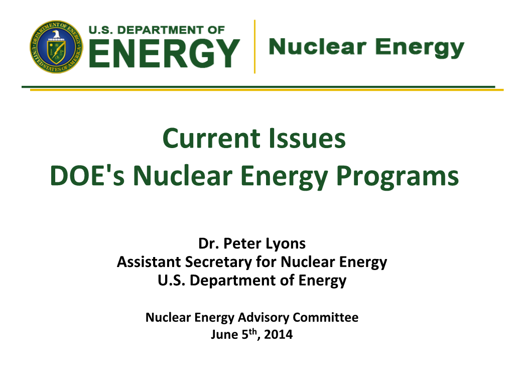 Current Issues DOE's Nuclear Energy Programs