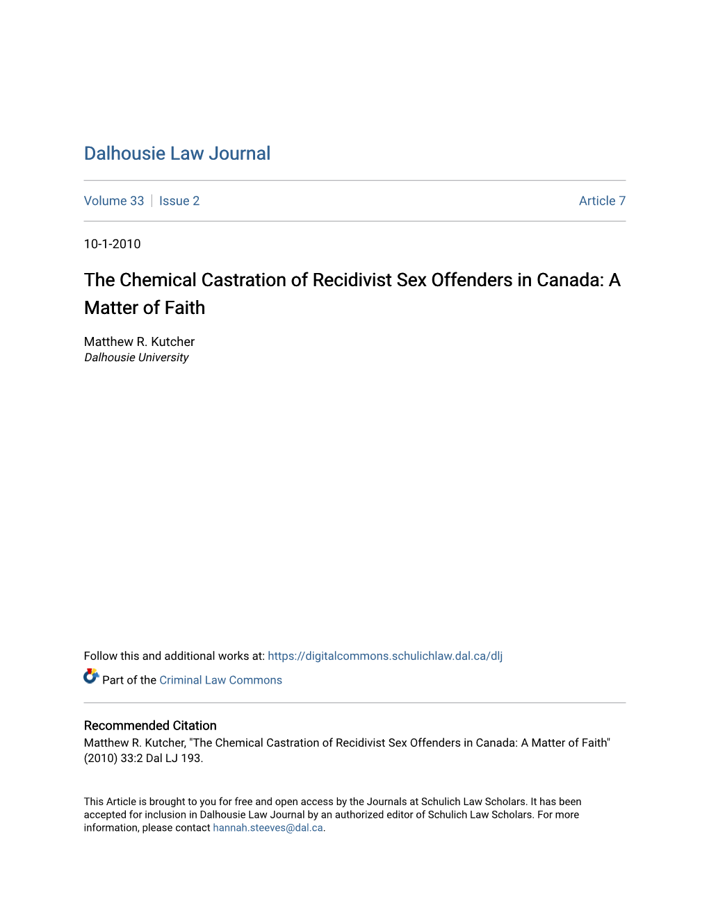 The Chemical Castration of Recidivist Sex Offenders in Canada: a Matter of Faith